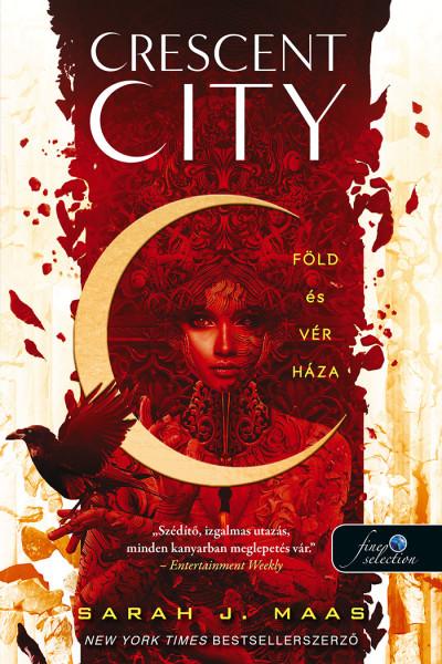 Sarah J. Maas - Föld és vér háza - Crescent City 1. - puha borítós [szépséghibás]