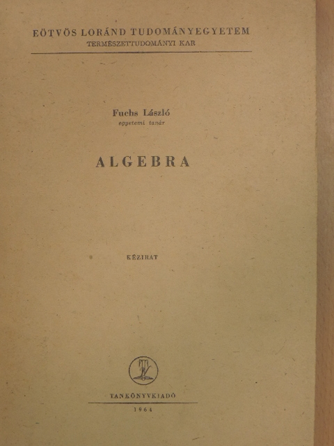 Fuchs László - Algebra [antikvár]