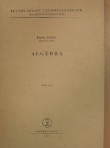 Fuchs László - Algebra [antikvár]