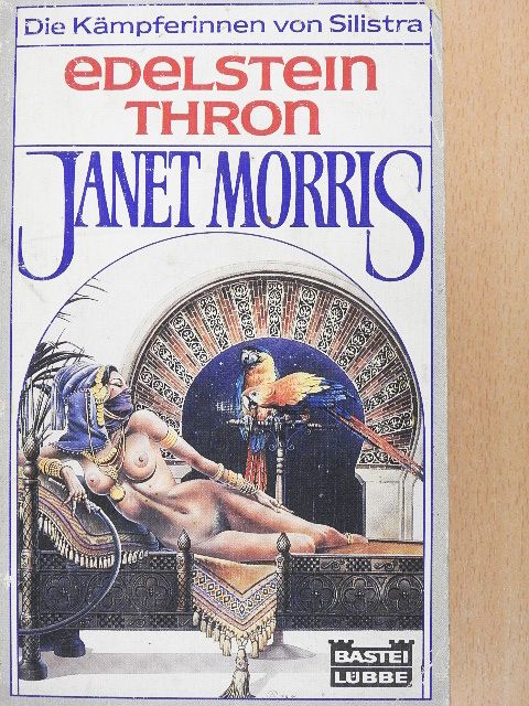 Janet Morris - Edelstein Thron [antikvár]