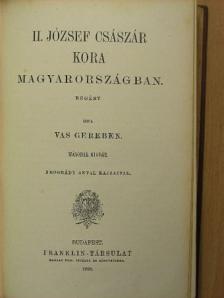 Vas Gereben - II. József császár kora Magyarországban [antikvár]