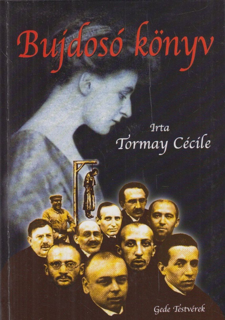 Tormay Cécile - Bujdosó könyv [antikvár]