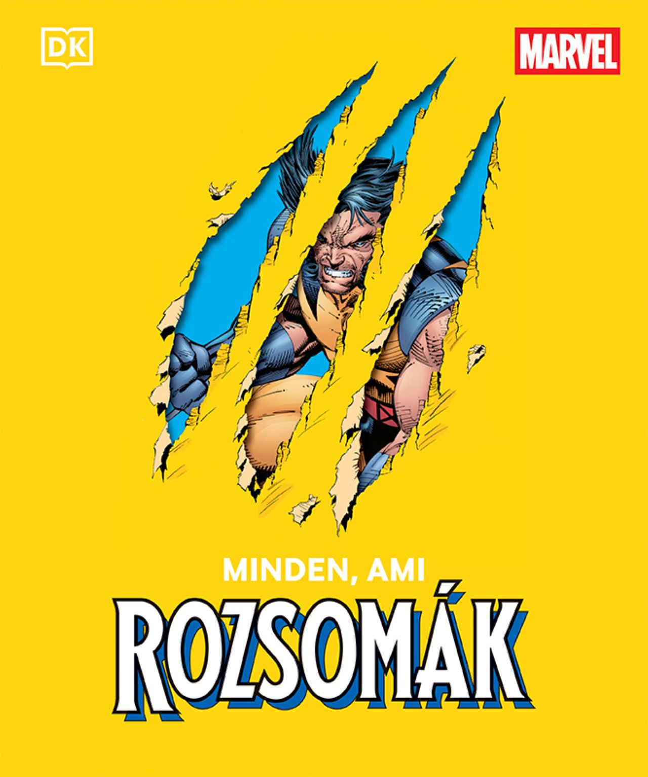 Amy Richau - Win Wiacek - Minden, ami Rozsomák