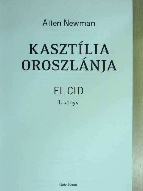 Allen Newman - Kasztília oroszlánja [antikvár]
