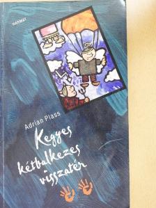 Adrian Plass - Kegyes kétbalkezes visszatér [antikvár]