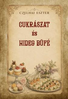 Czelnai Eszter - Cukrászat és hideg büfé