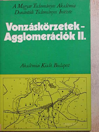 Daróczi Eta - Vonzáskörzetek - Agglomerációk II. [antikvár]