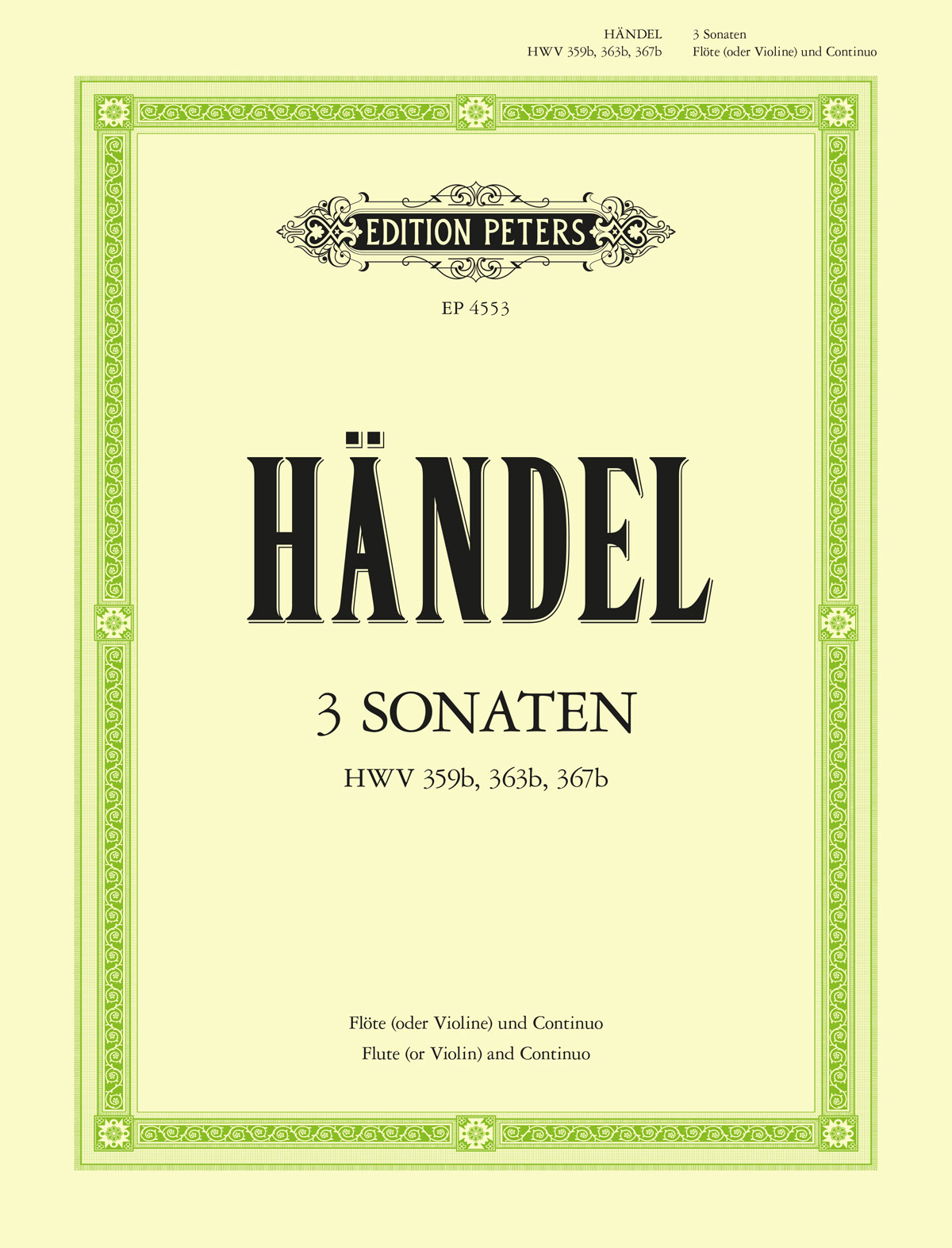 HAENDEL - SONATEN HWV 359b, 363b, 367b QUERFLOTE (VIOLINE) UND BASSO CONTINUO
