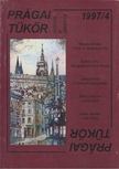 Kubány Éva - Prágai Tükör 1997/4 [antikvár]