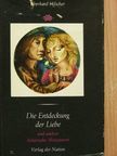 Eberhard Hilscher - Die Entdeckung der liebe und andere historische Miniaturen [antikvár]