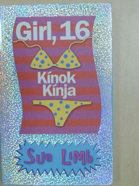 Sue Limb - Girl, 16 [antikvár]