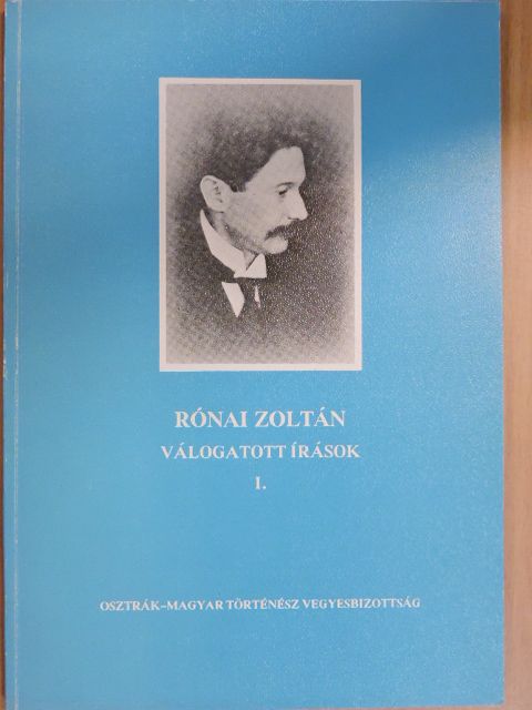 Rónai Zoltán - Válogatott írások I. [antikvár]