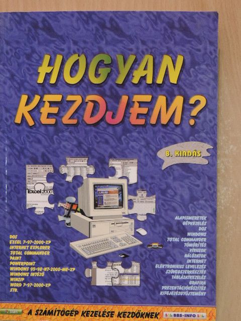 Bártfai Barnabás - Hogyan kezdjem? [antikvár]