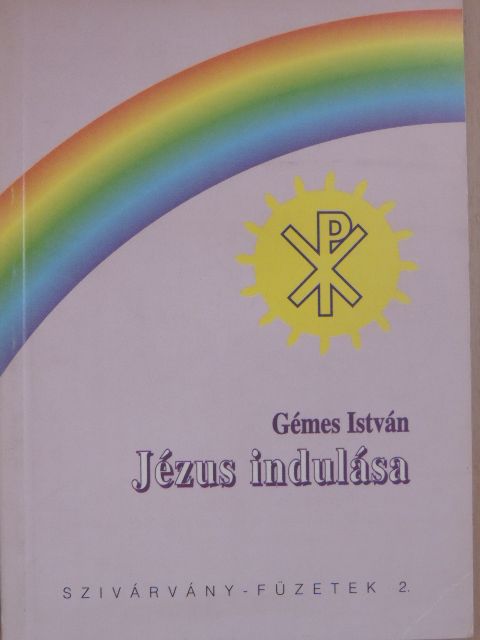 Gémes István - Jézus indulása [antikvár]