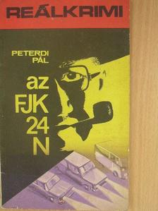 Peterdi Pál - Az FJK-24-N [antikvár]