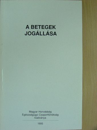 Dr. Lőrincz Jenő - A betegek jogállása [antikvár]