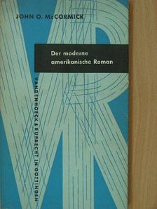 John O. McCormick - Der moderne amerikanische Roman [antikvár]