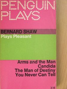 Bernard Shaw - Plays Pleasant [antikvár]