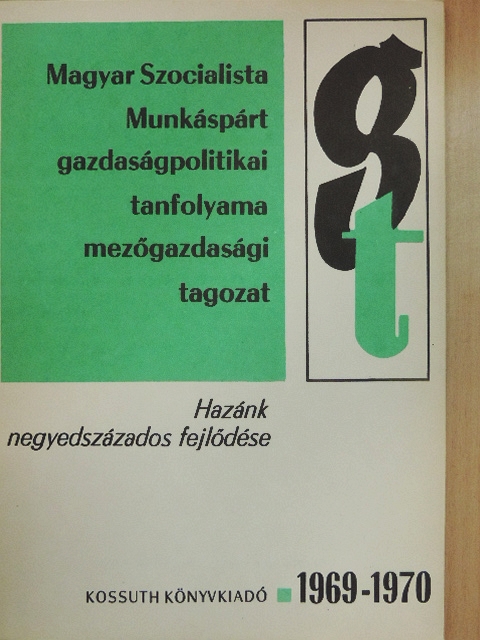 Máté György - Hazánk negyedszázados fejlődése [antikvár]