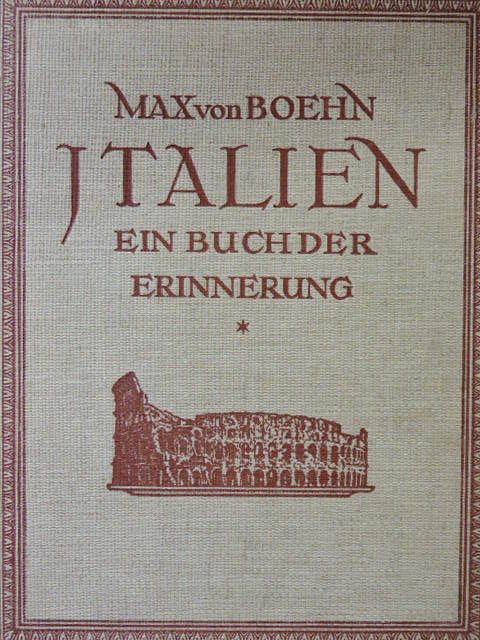 Max von Boehn - Italien [antikvár]
