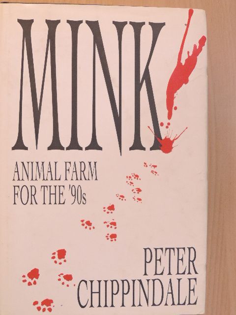 Peter Chippindale - Mink! [antikvár]