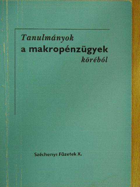 Balogh Csaba - Tanulmányok a makropénzügyek köréből [antikvár]