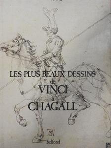 Gerszi Teréz - Les plus beaux dessins de Vinci á Chagall [antikvár]
