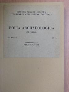 B. Thomas Edit - Folia Archaeologica VI. [antikvár]