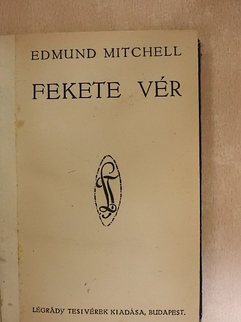 Edmund Mitchell - Fekete vér [antikvár]