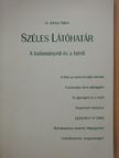 Id. Juhász Bálint - Széles látóhatár (dedikált példány) [antikvár]