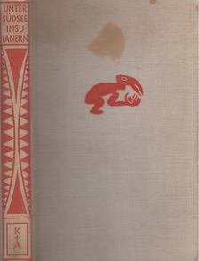 Fischer, Dora - Unter Südsee-Insulanern [antikvár]