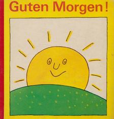 Guten Morgen! [antikvár]