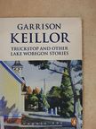 Garrison Keillor - Truckstop and other Lake Wobegon stories [antikvár]