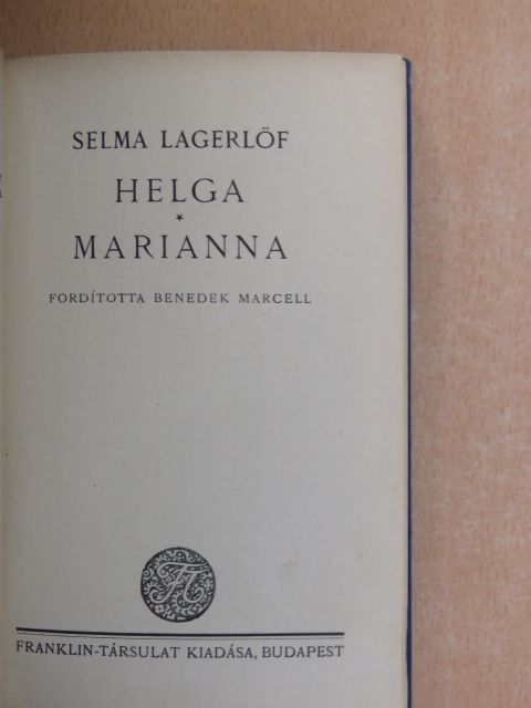 Selma Lagerlöf - Helga/Marianna [antikvár]