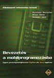Forstner Bertalan, Ekler Péter, Kelényi Imre - Bevezetés a mobilprogramozásba [antikvár]