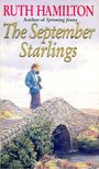 HAMILTON, RUTH - The September Starlings [antikvár]