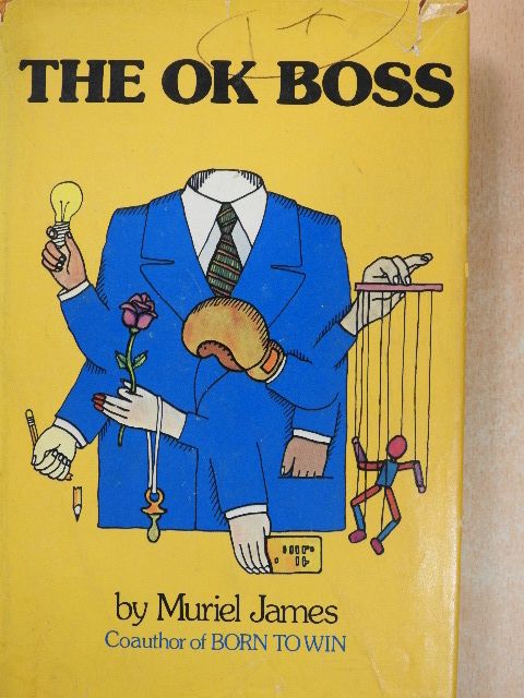 Muriel James - The OK Boss [antikvár]