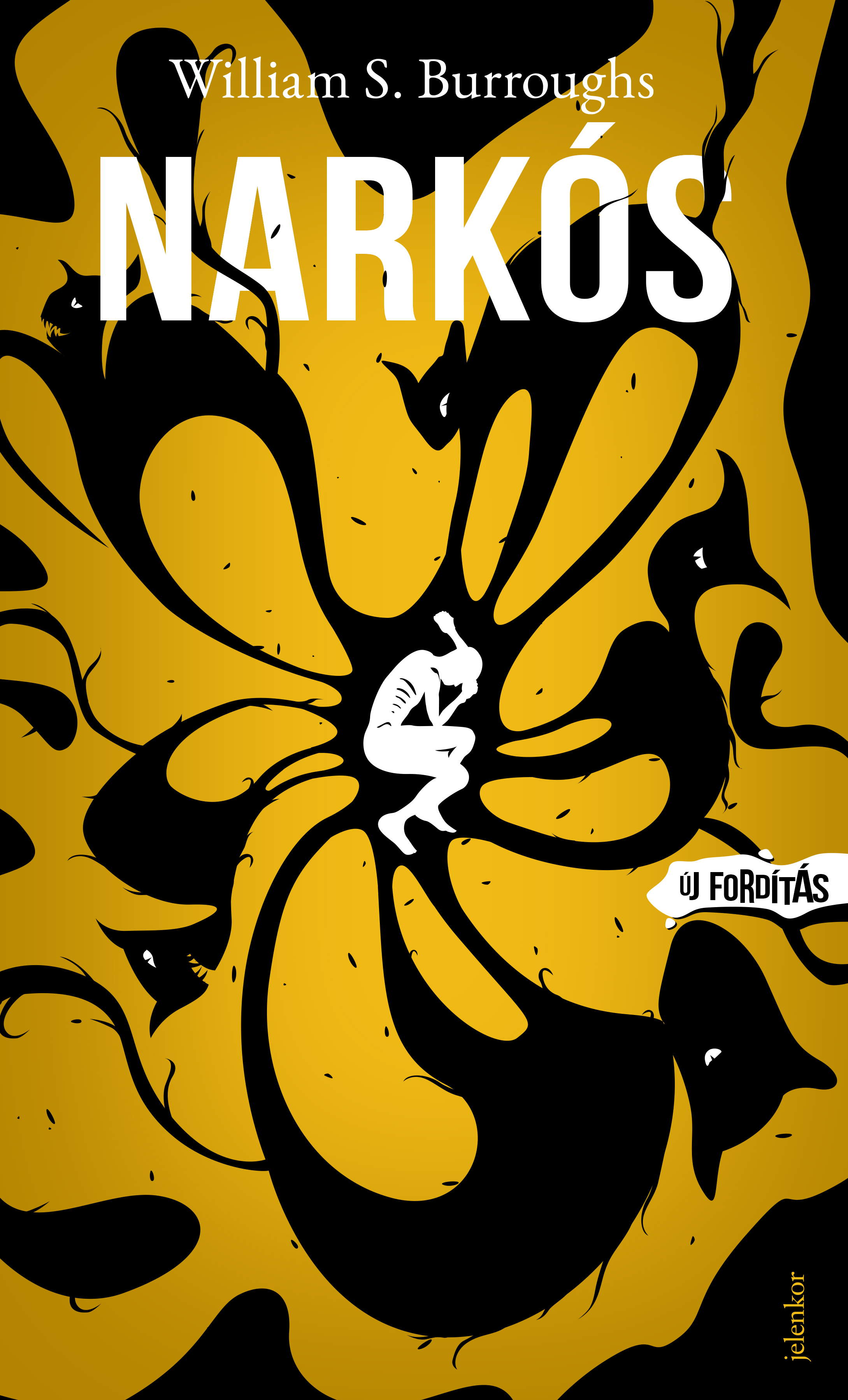 William S. Burroughs - Narkós [eKönyv: epub, mobi]