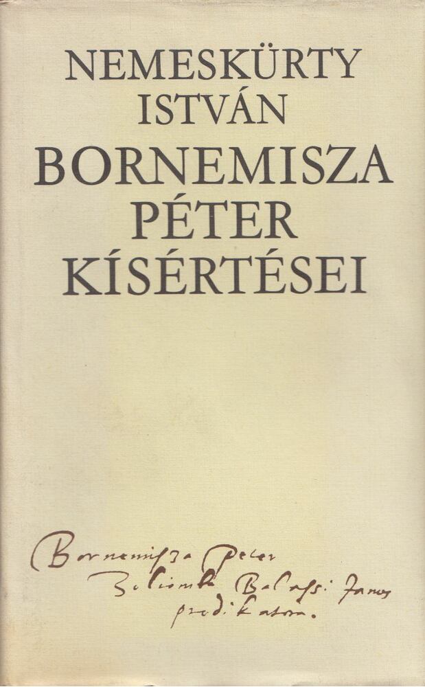NEMESKÜRTY ISTVÁN - Bornemissza Péter kísértései [antikvár]