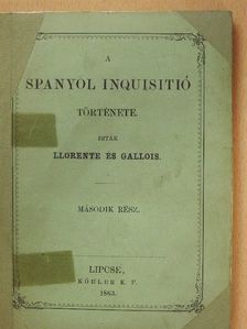 Gallois - A spanyol inquisitió története II. (töredék) [antikvár]