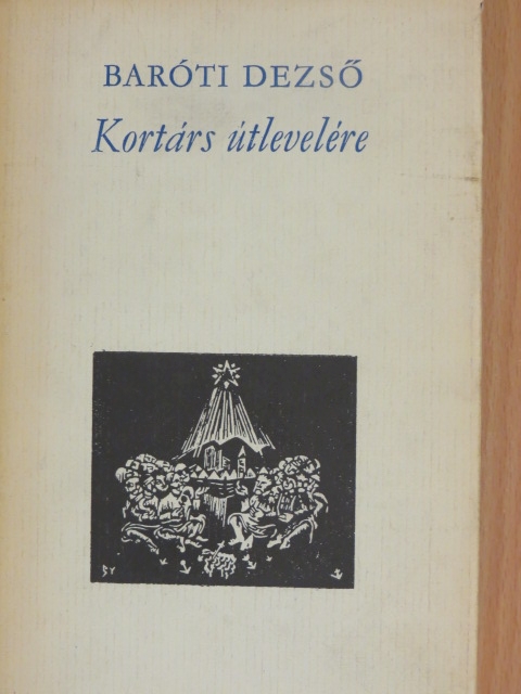 Baróti Dezső - Kortárs útlevelére [antikvár]