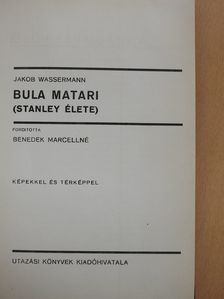 Jakob Wassermann - Bula Matari [antikvár]