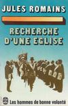 Jules Romains - Recherche d'une eglise [antikvár]