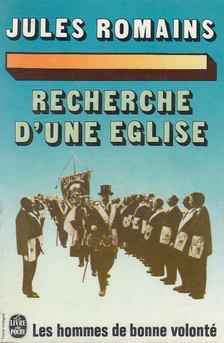 Jules Romains - Recherche d'une eglise [antikvár]