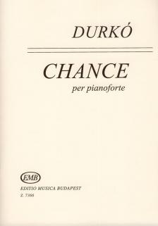 DURKÓ, ZSOLT - CHANCE PER PIANOFORTE