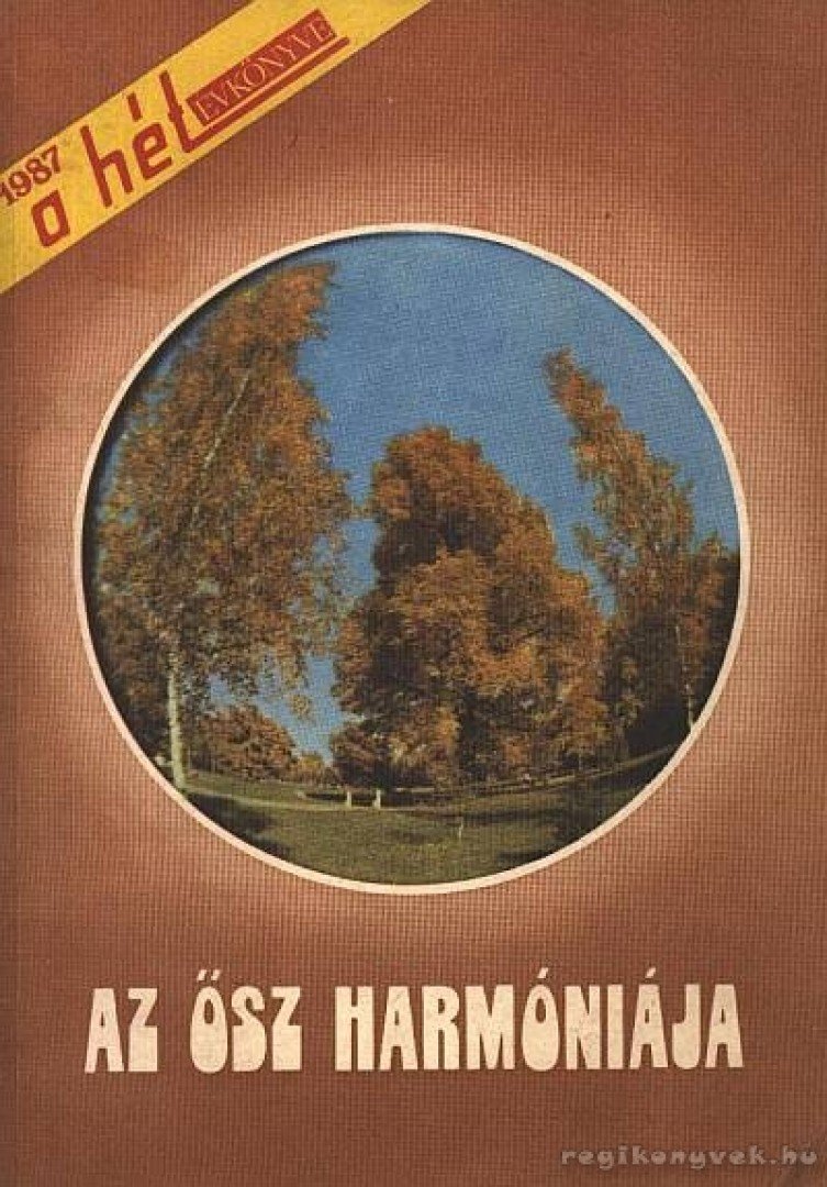 Lázár Edit - Az ősz harmóniája [antikvár]