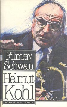 Filmer, Werner, Schwan, Heribert - Helmut Kohl [antikvár]
