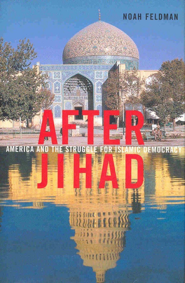 FELDMAN, NOAH - After Jihad [antikvár]