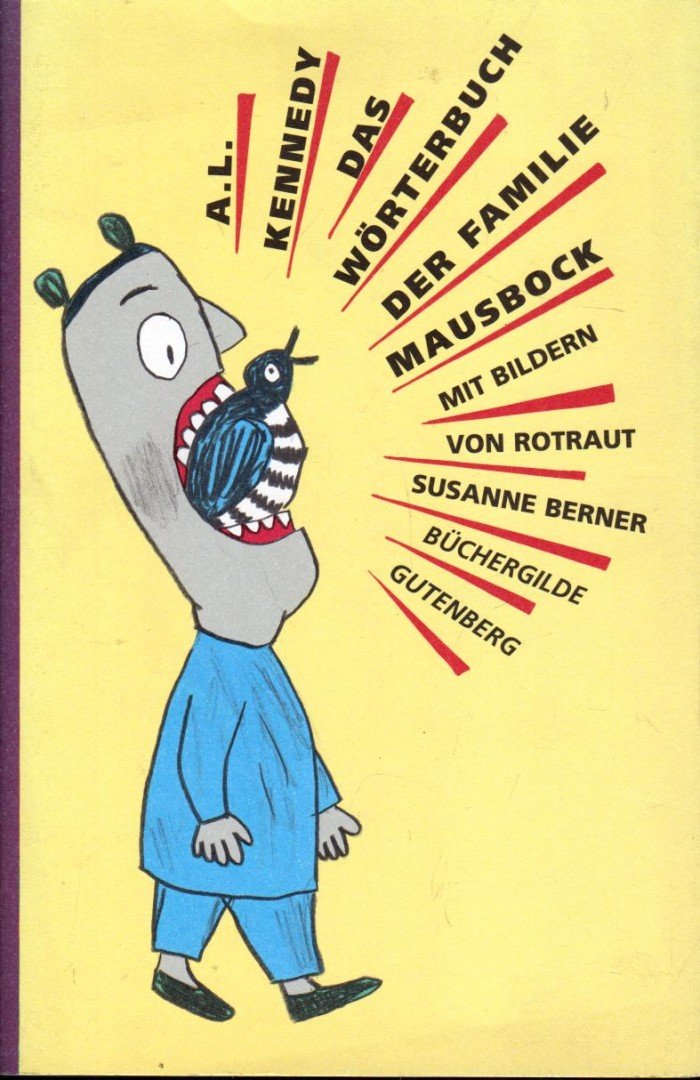 A. L. Kennedy - Das  Wörterbuch der Familie Mausbock [antikvár]