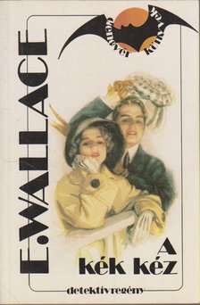 Edgar Wallace - A kék kéz [antikvár]